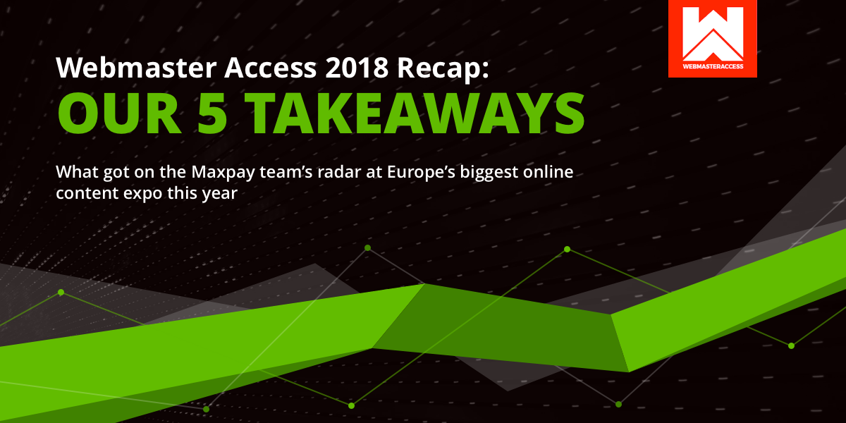 Webmaster Access 2018 Recap: Five Takeaways