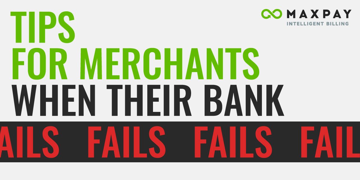 Tips for Merchants when their Bank Fails