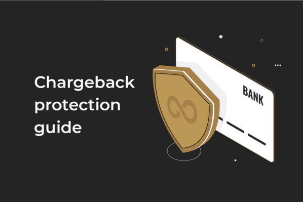 The complete guide for chargeback protection