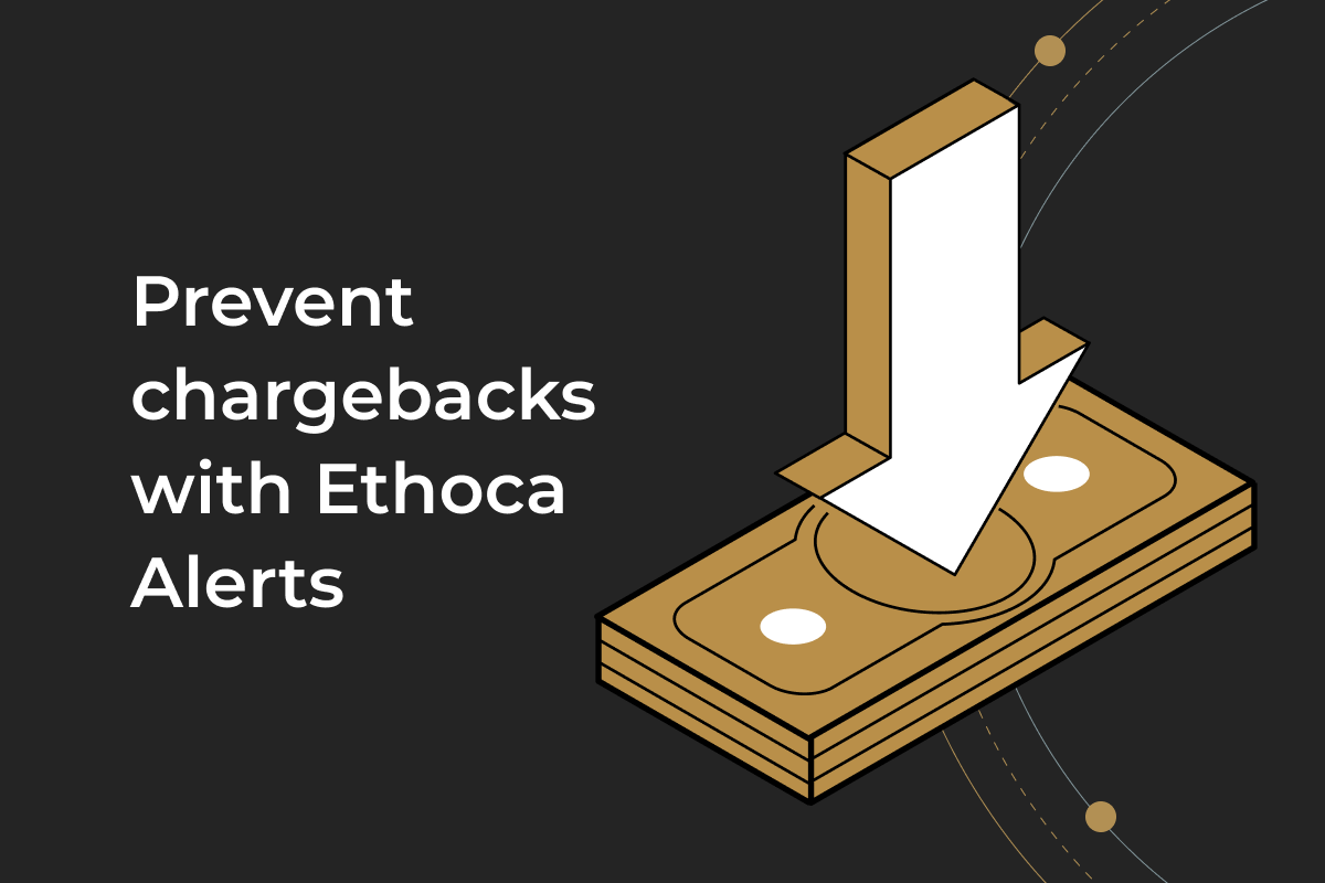 How do Ethoca Alerts help with chargebacks?